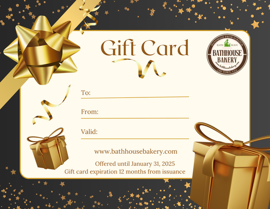 BATHHOUSE BAKERY GIFT CARD/E-GIFT CARD